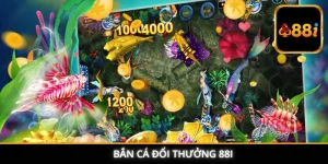 bắn cá đổi thưởng 88I