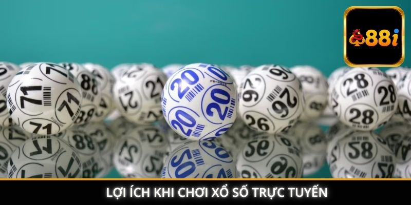 Lợi ích khi chơi xổ số trực tuyến