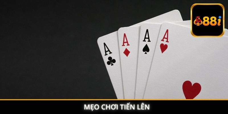 mẹo chơi tiến lên