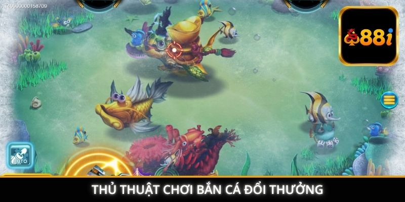 Thủ thuật chơi bắn cá đổi thưởng 88I hạ Boss siêu cấp