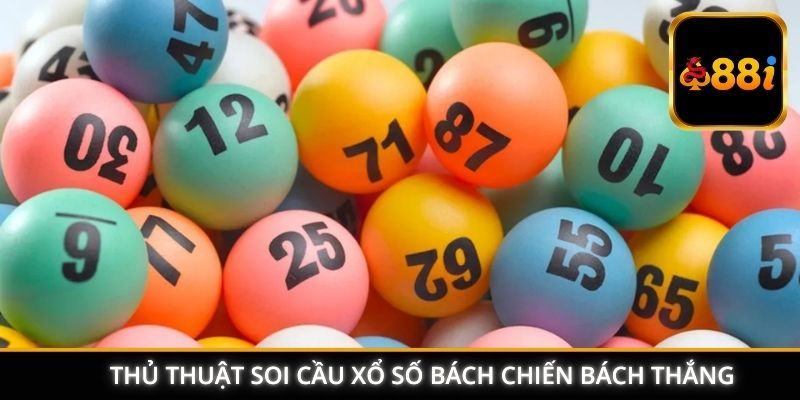 Thủ thuật soi cầu xổ số bách chiến bách thắng